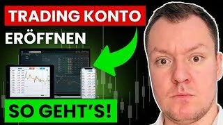 Trading Konto Eröffnen: So funktioniert es im Detail | Anleitung