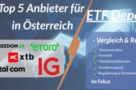 Top 5 ETF Depots in Österreich Vergleich