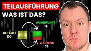 Was ist eine Teilausführung im Trading? | Definition, Erklärung, Beispiele
