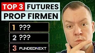 3 besten Futures Prop Trading Firmen | 6+ Mio. Fremdkapital | Bis 20 Konten gleichzeitig