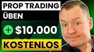 Kostenlos Prop Trading üben | So testest du Fremdkapital